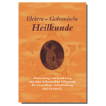 Elektro-Galvanische Heilkunde - Kompendium Wohlmuth Verlag - Shop