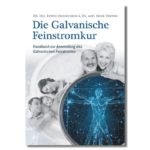 Die Galvansiche Feinstromkur