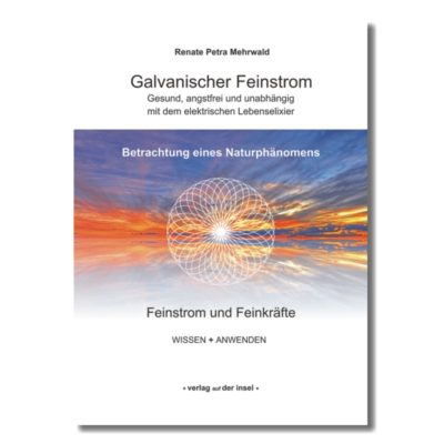 GGHeV-Galvanischer Feinstrom, Renate Petra Mehrwald